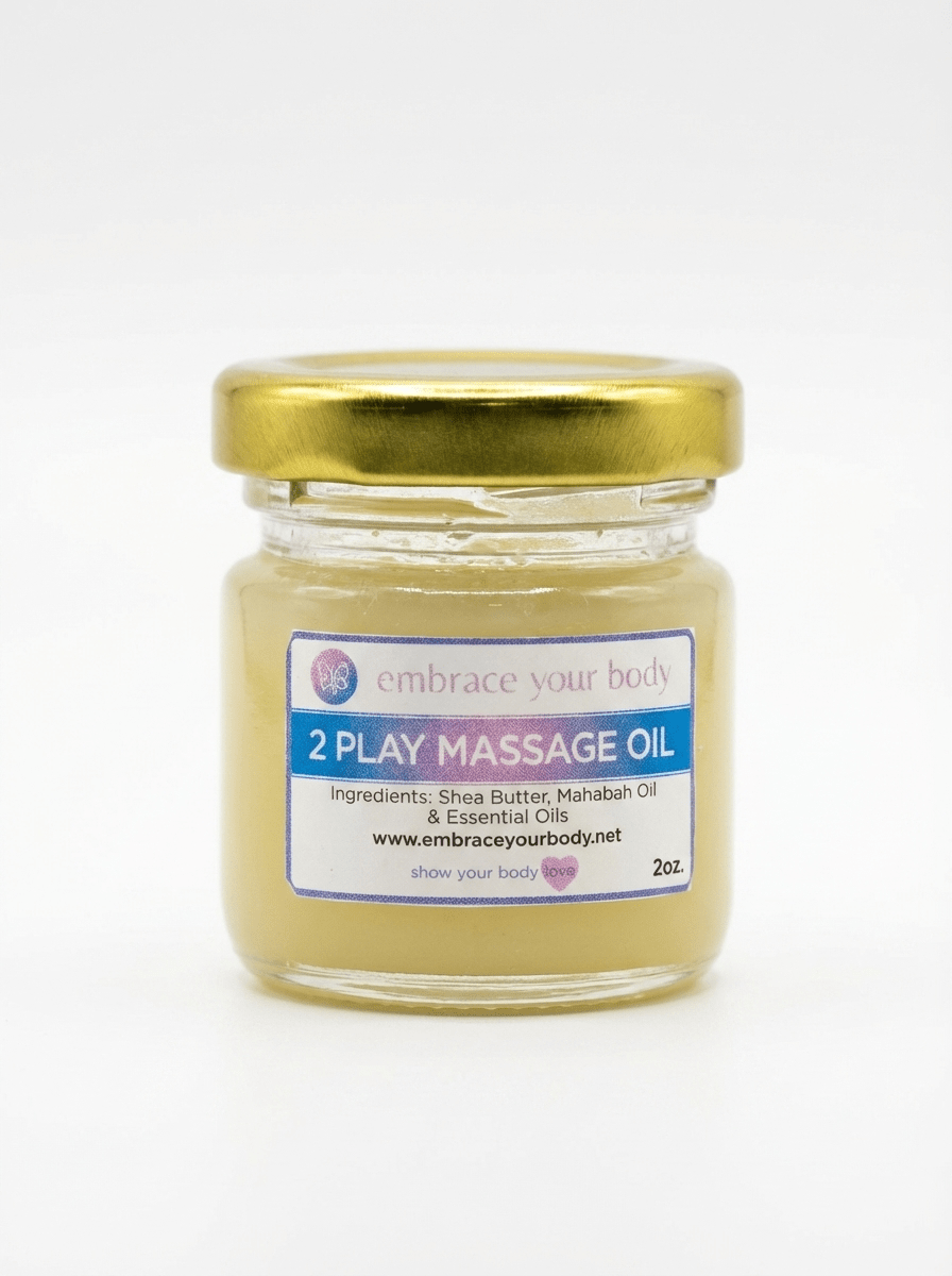2Play Massage Oil - Natural Relaxation - Embrace your body LLC